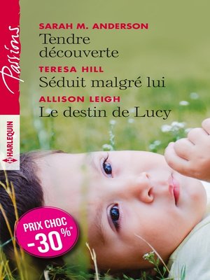 cover image of Tendre découverte-- Séduit malgré lui-- Le destin de Lucy
